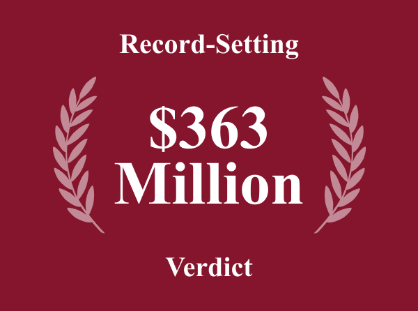 Record-Setting $363 Million Verdict